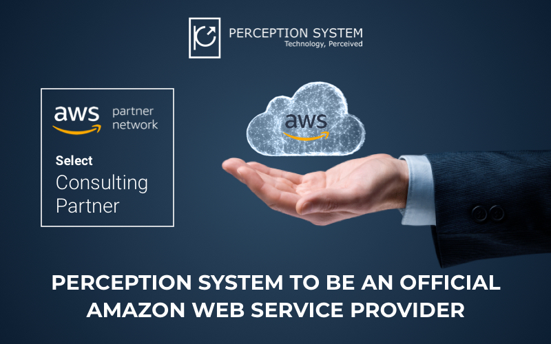 Perception System to be an official Amazon Web Service Provider
