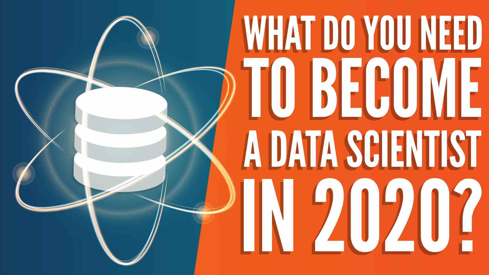 How to Become a Data Scientist in 2020 – Top Skills, Education, and Experience