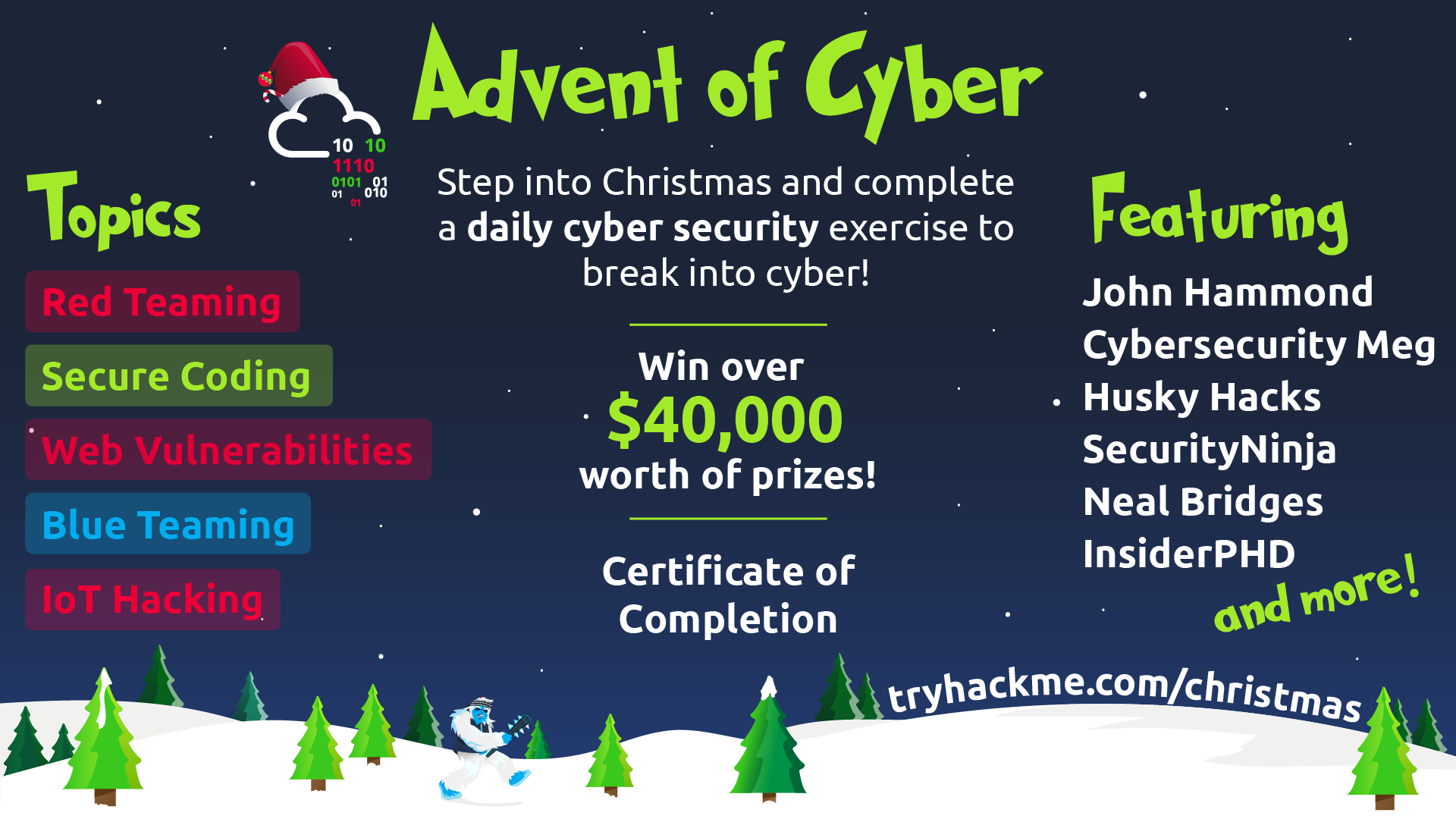 Take part in TryHackMe's Advent of Cyber 2022 to learn cyber security and win up to $40,000 worth of prizes