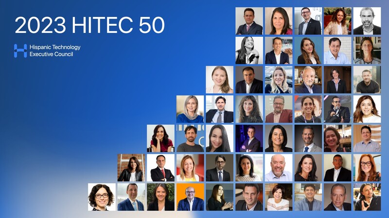 HITEC Announces 2023 HITEC 50 - Top Hispanic Tech Leaders In Latin America, Spain & Portugal 